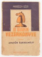 Maróczy Géza: A sakkozó vezérkönyve I. köt.: Amatőr sakkelmélet. Bp., én., Pantheon. Kiadói papírkötés, kopott, kissé foltos borítóval, kissé sérült gerinccel.