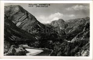 Neretva-völgy, Dolina Neretve; Kod Jablanice / valley, photo