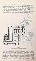 Jalsoviczky Géza: A tűzgépek szerkezete és kezelése. (Gáz, benzin s más hasonló melegfejtő anyaggal ...