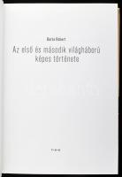 Barta Róbert: az első és második világháború képes története. Debrecen, TKK. Kiadói kartonált kötés,...