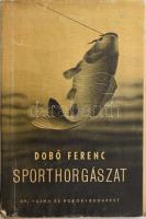 Dobó Ferenc: Sporthorgászat. Bp., 1942, Dr. Vajna és Bokor, 376+(2) p. Második, bővített kiadás. A borító Repcze János munkája. Kiadói papírkötés, kissé viseltes állapotban, sérült kiadói papír védőborítóban, néhány a fűzéstől elváló és egy kijáró lappal.
