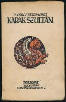 Móricz Zsigmond: Karak szultán. Bp., [1917], Nyugat (Pallas-ny.), 83+(1) p. Első kiadás. A borító Haranghy Jenő munkája. Kiadói papírkötés, kissé foltos borítóval, helyenként kissé sérült lapszélekkel, tulajdonosi névbejegyzéssel.