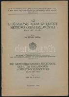 Réthly Antal: Az első magyar adriai kutatóút meteorológiai eredményei. (1913. okt. 11-31.) A M. Kir. Földmívelésügyi Miniszterium fennhatósága alatt álló M. Kir. Orsz. Meteorológiai és Földmágnességi Intézet kisebb kiadványai - Új sorozat 18. sz. Bp., 1944, szerzői kiadás (Vác, Kapisztrán-ny.), 27+(1) p. Magyar és német nyelven. Kiadói tűzött papírkötés, a borítón kisebb sérüléssel, egyébként jó állapotban.