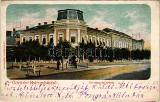 1902 Nyíregyháza, Törvényszáki palota