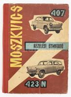 Moszkvics 407 és 423N gépkocsi kezelési útmutató. Ford.: Konda Mihály, Feuer Ferenc. Bp., 1962, KÖZDOK. Kiadói kopott félvászon-kötés, az utolsó lap gyűrött.