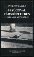 Győrffy László: Besúgóval társbérletben. A III/III-asok árnyékában. Bp., 1994, Szenci Molnár Társaság. Kiadói papírkötés, jó állapotban.