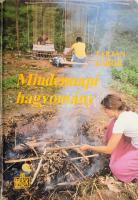 Tarján Gábor: Mindennapi hagyomány. Néprajzi ismeretek mai használatra. Bp., 1984, Mezőgazdasági. Kiadói kartonált papírkötés, kopott borítóval, kissé sérült gerinccel.