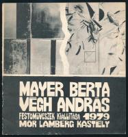 Mayer Berta, Végh András festőművészek kiállítása. 1979. Kiadói papírkötés, kissé kopottas állapotban.