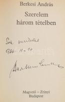 Berkesi András: Szerelem három tételben. A szerző Berkesi András (1919-1997) író által DEDIKÁLT péld...
