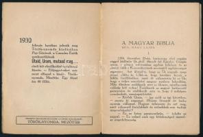 Nagy Lajos: A magyar Biblia. Csendes esték. Mezőtúr, 1932, Török Nyomda. Kiadói papírkötés, kopottas...
