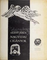 Arany János: Nagyidai cigányok. Törös László tanulmányával. Bp., 1978., Akadémiai Kiadó. Hasonmás kiadás. Kiadói aranyozott műbőr-kötés, kissé szakadt, foltos kiadói papír védőborítóban.