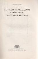 Mályusz Elemér: 
Egyházi társadalom a középkori Magyarországon. [Különlenyomat.] (Dedikált.)
Budap...