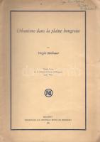 Bierbauer, [Virgil] Virgile: 
Urbanisme dans la plaine hongroise. (Dedikált.)
Budapest, 1941. Soci...