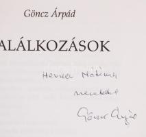 Göncz Árpád: Találkozások. DEDIKÁLT példány! Bp., 2001, Ulpius. Kiadói papírkötés.