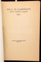 Abod László: Tégla- és cserépégető szakma tanfolyami jegyzete. 701.2. Bp., 1972, Építésügyi Tájékozt...