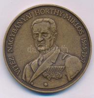 Bognár György (1944-) 1993. "Vitéz Nagybányai Horthy Miklós / Itthon hazai földben" bronz emlékérem kapszulában (42,5mm) T:UNC,AU