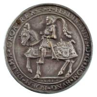 DN "I. Ferdinánd" ezüstözött bronz kitűző az 1541-es évjáratú "Schauthaler" előlapjának mintájára (35mm) T:XF