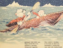 Jégmackók kalandja. Szerk.: Erényi András. Bp., é.n., Offset Nyomda. Kiadói spirálfűzéses papírkötés...