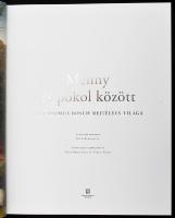 Menny és pokol között. Hieronymus Bosch rejtélyes világa. Szerk.: Tóth Bernadett és Varga Ágota. Bp....