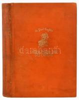 Englisch, Paul: Sittengeschichte des Orients. Berlin-Wien, 1932, Kiepenheuer - Phaidon, 391+(1) p. Gazdag fekete-fehér képanyaggal illusztrálva. Német nyelven. Kiadói aranyozott egészvászon-kötés, kissé kopott, koszos borítóval.