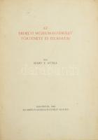 Szabó T. Attila: Az Erdélyi Múzeum-Egyesület története és feladatai. Kolozsvár, 1942., Erdélyi Múzeum Egyesület. Fekete-fehér fotókkal illusztrált. Kiadói papírkötés.