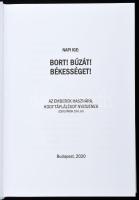 Tutinka Zoltán: Napi ige: Bort! Búzát! Békességet! Bp., 2020.,Tuti-Consulting Bt. Kiadói kartonált p...