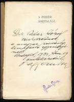 Nagy Andor: A fehér asztalnál. (Dedikált!) Bp., [1934], szerzői kiadás (Pesti Lloyd-ny.), 1 t.+ 155+...