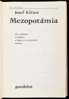 Josef Klíma: Mezopotámia. Ősi civilizáció és kultúra a Tigris és az Eufrátesz mentén. Bp., 1983, Gon...