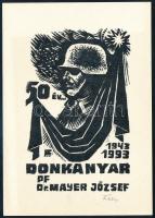 Fery Antal (1908-1994): Donkanyar. 50 év. 1943-1993. Fametszet, papír, jelzett, 15x10,5 cm