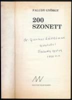 Faludy György: 200 szonett. (Dedikált!) [Bp., 1990], Magyar Világ. Első kiadás. Kiadói papírkötés, ex libris-szel, a belső kötéstábla és az előzéklap kissé sérült. A szerző, Faludy György (1910-2006) Kossuth-díjas költő, író, műfordító által dedikált példány.