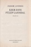 Fodor András: 
Ezer este Fülep Lajossal. I-II. kötet. [Teljes mű két kötetben.] (Dedikált.)
Budape...