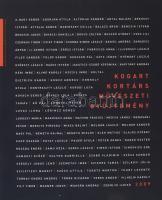 KOGART Kortárs Művészeti Gyűjtemény 2009. Szerk.: Fertőszögi Péter. Wehner Tibor bevezetőjével. Bp., 2010, Kovács Gábor Művészeti Alapítvány. Gazdag képanyaggal illusztrálva. Magyar és angol nyelven. Kiadói papírkötés.