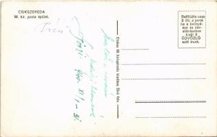 Csíkszereda, Mercurea Ciuc; M. kir. posta épülete. Elekes M. hírlapiroda kiadása, Biró felvétele / p...
