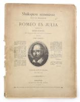 [Shakespeare, William]: Romeo és Julia. Ford.: Szász Károly. Bevezetéssel és jegyzetekkel ellátta: Csiky Gergely. Shakspere színművei közel 600 illustrátióval III. Bp., é.n., Ráth Mór, VIII+44 p.+ 8 t. Szövegközti és egészoldalas illusztrációkkal. Kiadói papírborítóban, fűzés nélkül, sérült, széteső állapotban.