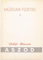 Múzeumi füzetek 4. sz. Aszód, 1968.,Petőfi Múzeum Kiadói papírkötés, a hátsó borítónál a ragasztás elengedett. Megjelent 1000 példányban.