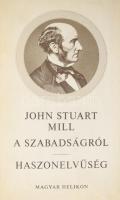 John Stuart Mill: A szabadságról. Bp., 1980., Magyar Helikon. Kiadói egészvászon-kötés, kiadói papír védőborítóban.