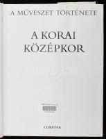 A korai középkor. Szerk.: Dr. Aradi Nóra. A művészet története sorozat. Bp., 1995, Corvina. Gazdag k...