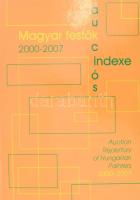 Ifj. Forray Lóránd: Magyar festők aukciós indexe. 2000-2007. Bp., 2007.,Foltyn és Társa Bt. Kiadói kartonált papírkötés.