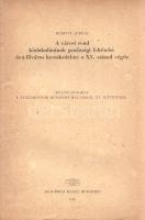 Kubinyi András: 
A városi rend kialakulásának gazdasági feltételei és a főváros kereskedelme a XV. ...