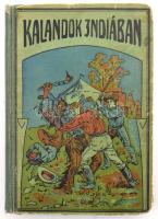 Kalandok Indiában. Elbeszélések Észak- és Délamerikából az ifjúság számára. Ford.: Győri Ilona. Bp., én., "Magyar Kereskedelmi Közlöny",(Uránia-ny.) Kiadói illusztrált félvászon-kötés, kopott borítóval, javított kötéssel.