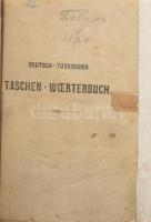 Deutsch-Türkisches Taschen-Wörterbuch. H.n., é.n. Újrakötött félvászon kötés, sérült lapok, kopottas állapotban.