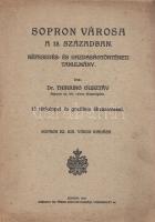 Thirring Gusztáv: 
Sopron városa a 18. században. Népesedés- és gazdaságtörténeti tanulmány. 15 tér...