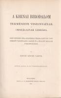 Lóczy Lajos: 
A Khinai Birodalom természeti viszonyainak és országainak leírása. Gróf Széchenyi Bél...
