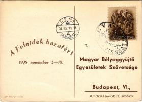 A Felvidék hazatért 1938 november 5-10., Magyar Bélyeggyűjtő Egyesületek Szövetsége. Élet Irodalmi és Nyomda rt. + "1938 Léva visszatért" So. Stpl / Hungarian irredenta (EK)