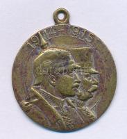 Osztrák-Magyar Monarchia ~1914. "1914-1915" Ferenc Józsefet és II. Vilmost ábrázoló, I. világháborús bronz kétoldalas patrióta emlékérem füllel (28mm) T:VF Austro-Hungarian Monarchy ~1914. "1914-1915" World War I bronze twosided patriotic medallion depicting Franz Joseph and Wilhelm II (28mm) C:VF