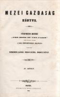 Stephens, Henry: Mezei gazdaság könyve. IV. kötet: Nyári gyakorlat. Stephens Henry "The Book of...