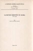 Kovács József László: 
Lackner Kristóf és kora (1571-1631).
Sopron, 1972. (Győr-Sopron megyei Nyom...