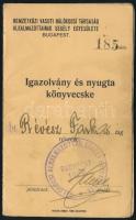 1930-1943 Nemzetközi Vasúti Hálókocsi Társaság alkalmazottainak Segély Egylete. Igazolvány és nyugta könyvecske, tagsági bélyegekkel. 1930-1944 ig kompletten