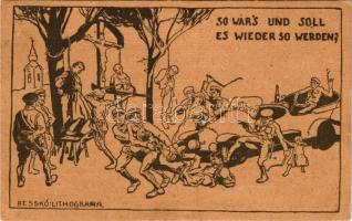 Tanácsköztársaság és kommunizmus ellenes antiszemita propaganda lap. Besskó Károly kiadása. Besskó Lithografia, Judaika / So war's und soll es wieder so werden? / Hungarian anti-communist and anti-Semitist propaganda art postcard. Judaica s: Besskó (EK)