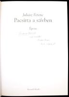 Juhász Ferenc: Pacsirta a szívben. Éposz. (Dedikált!) Bp., 2008, Kossuth. Kiadói papírkötés. A szerz...
